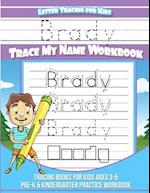 Brady Letter Tracing for Kids Trace My Name Workbook