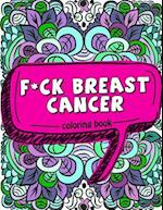 F*ck Breast Cancer Coloring Book