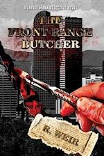 The Front Range Butcher: A Jarvis Mann Detective Novel 