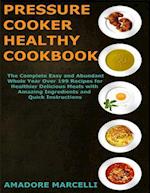 Pressure Cooker Healthy Cookbook