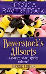 Baverstock's Allsorts Volume 1, Second Edition: A Short Story Collection 