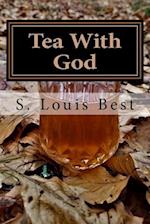 Tea with God