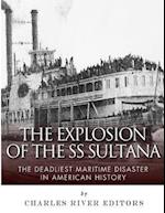 The Explosion of the SS Sultana