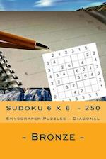 Sudoku 6 X 6 - 250 Skyscraper Puzzles - Diagonal - Bronze