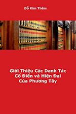 Gioi Thieu Cac Danh Tac Co Dien Va Hien Dai Cua Phuong Tay