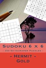 Sudoku 6 X 6 - 250 Skyscraper Puzzles - Hermit - Gold