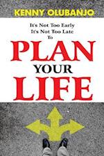 Plan Your Life