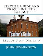 Teacher Guide and Novel Unit for Variant