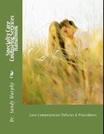 Specialty Care Counselor Services Handbook: Core Competencies Policies & Procedures 