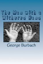 The Man with a Withered Hand