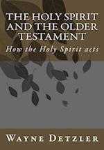 The Holy Spirit and the Older Testament