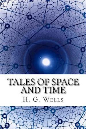 Tales of Space and Time