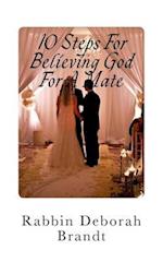 10 Steps for Believing God for a Mate