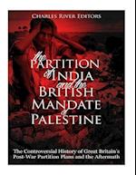 The Partition of India and the British Mandate of Palestine