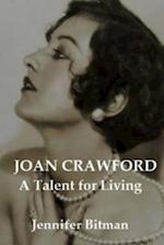 Joan Crawford a Talent for Living