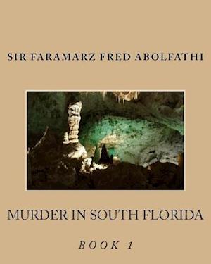 Murder in South Florida Book 1