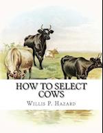 How to Select Cows