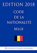 Code de la nationalité belge - Edition 2018