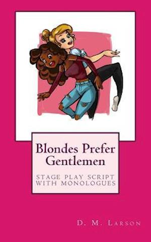 Blondes Prefer Gentlemen