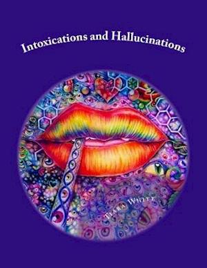 Intoxications and Hallucinations