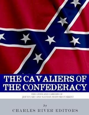 The Cavaliers of the Confederacy