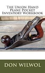 The Union Hand Plane Pocket Inventory Workbook