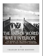 The End of World War II in Europe