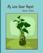 My Love Never Regret