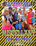 The Tenth Edition of the Worst from Miscellany