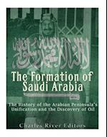 The Formation of Saudi Arabia