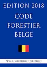 Code Forestier Belge - Edition 2018