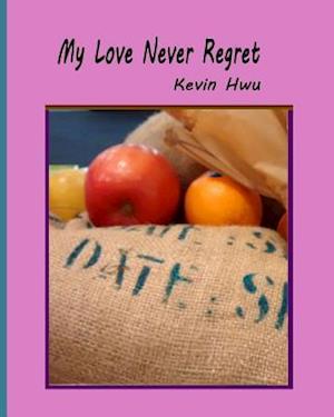 My Love Never Regret