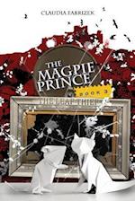 The Magpie Prince Book 3