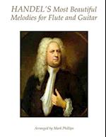 Handel's Most Beautiful Melodies for Flute and Guitar