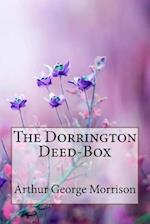 The Dorrington Deed-Box Arthur George Morrison