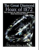 The Great Diamond Hoax of 1872