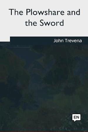 The Plowshare and the Sword