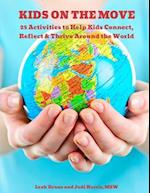25 Activities to Help Kids Connect, Reflect & Thrive Around the World