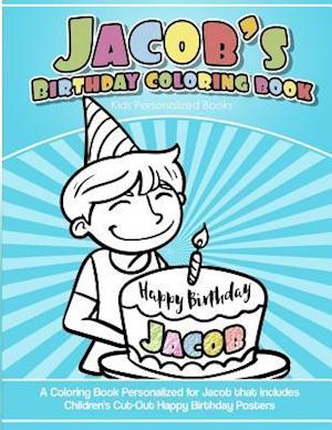 Jacob's Birthday Coloring Book Kids Personalized Books