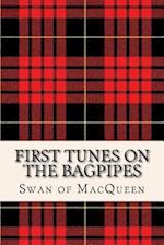 First Tunes on the Bagpipes