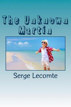 The Unknown Martin