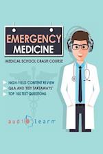 Emergency Medicine - Medical School Crash Course