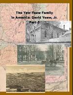 The Yaw-Yeaw Family in America, Vol 3