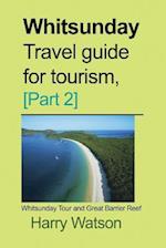Whitsunday Travel Guide for Tourism, [Part 2]