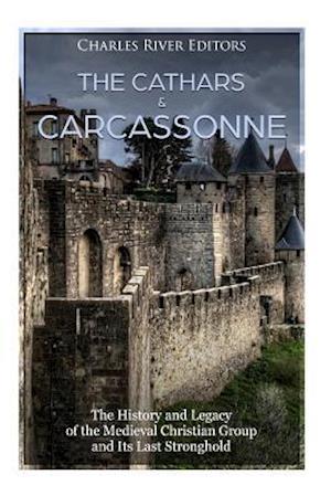 The Cathars and Carcassonne