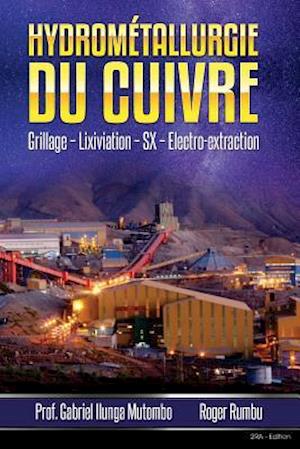 Hydrometallurgie Du Cuivre - 2eme Edition