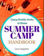 Summer Camp Handbook: Camp Muddy Socks 
