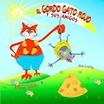 El Gordo Gato Rojo y Sus Amigos