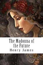 The Madonna of the Future