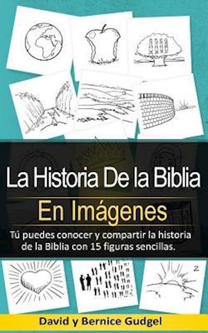 La Historia de la Biblia En Imágenes